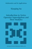 Introduction to Vertex Operator Superalgebras and Their Modules (eBook, PDF)