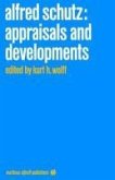 Alfred Schutz: Appraisals and Developments (eBook, PDF)