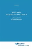 Niels Bohr: His Heritage and Legacy (eBook, PDF)