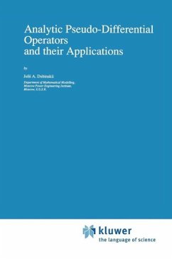 Analytic Pseudo-Differential Operators and their Applications (eBook, PDF) - Dubinskii, Julii A.