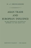 Asian Trade and European Influence (eBook, PDF)
