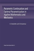 Parametric Continuation and Optimal Parametrization in Applied Mathematics and Mechanics (eBook, PDF)