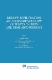 Runoff, Infiltration and Subsurface Flow of Water in Arid and Semi-Arid Regions (eBook, PDF)