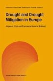 Drought and Drought Mitigation in Europe (eBook, PDF)