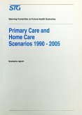 Primary Care and Home Care Scenarios 1990-2005 (eBook, PDF)