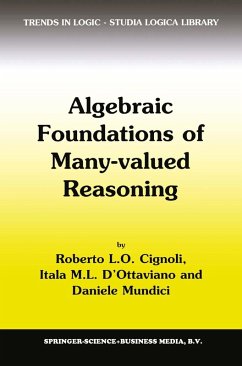 Algebraic Foundations of Many-Valued Reasoning (eBook, PDF) - Cignoli, R. L.; D'Ottaviano, Itala M.; Mundici, Daniele
