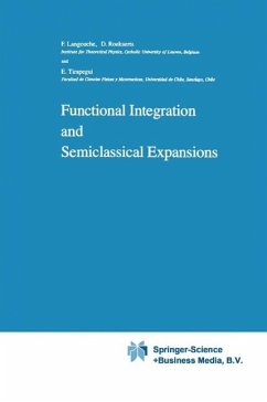 Functional Integration and Semiclassical Expansions (eBook, PDF) - Langouche, Flor; Roekaerts, Dirk; Tirapegui, E.