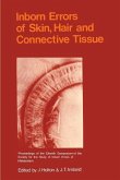 Inborn Errors of Skin, Hair and Connective Tissue (eBook, PDF)