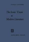 The Ironic Vision in Modern Literature (eBook, PDF)