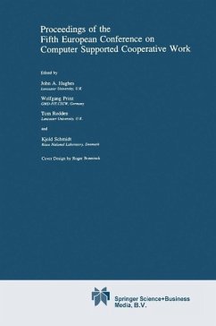 Proceedings of the Fifth European Conference on Computer Supported Cooperative Work (eBook, PDF)