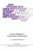 Cosmic Radiation in Contemporary Astrophysics (eBook, PDF)