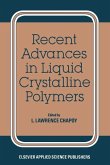 Recent Advances in Liquid Crystalline Polymers (eBook, PDF)