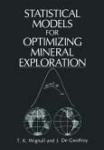 Statistical Models for Optimizing Mineral Exploration (eBook, PDF)