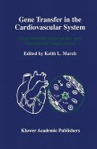 Gene Transfer in the Cardiovascular System (eBook, PDF)