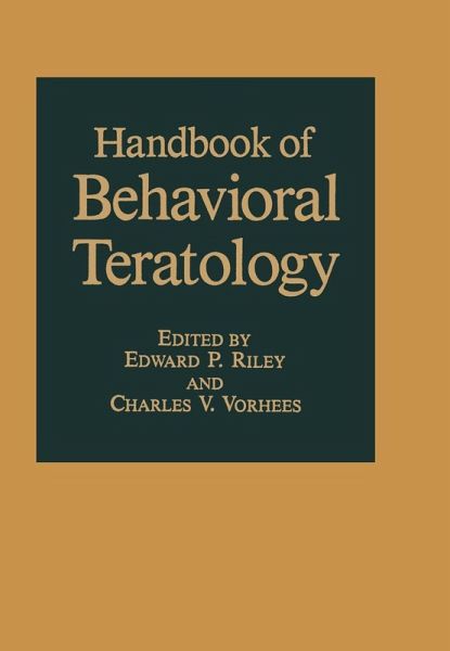 Handbook of Behavioral Teratology (eBook, PDF) Handbook of Behavioral Teratology (eBook, PDF)