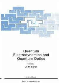Quantum Electrodynamics and Quantum Optics (eBook, PDF) - Barut, A. O.