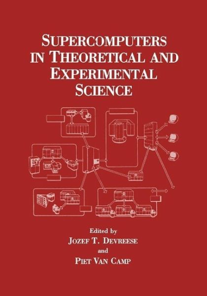 Supercomputers in Theoretical and Experimental Science (eBook, PDF) Supercomputers in Theoretical and Experimental Science (eBook, PDF)