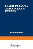 Laser Plasmas and Nuclear Energy (eBook, PDF)