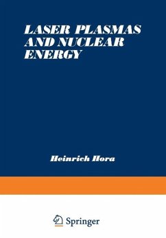 Laser Plasmas and Nuclear Energy (eBook, PDF) - Hora, Heinrich