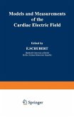 Models and Measurements of the Cardiac Electric Field (eBook, PDF)