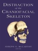 Distraction of the Craniofacial Skeleton (eBook, PDF)