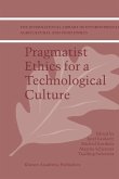 Pragmatist Ethics for a Technological Culture (eBook, PDF)