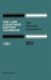 The Low Countries History Yearbook (eBook, PDF)