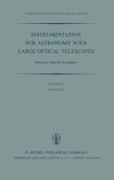Instrumentation for Astronomy with Large Optical Telescopes (eBook, PDF)