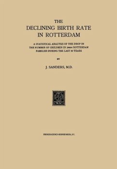 The Declining Birth Rate in Rotterdam (eBook, PDF) - Sanders, J.