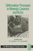 Deformation Processes in Minerals, Ceramics and Rocks (eBook, PDF) Deformation Processes in Minerals, Ceramics and Rocks (eBook, PDF)