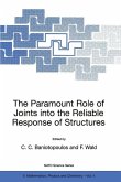 The Paramount Role of Joints into the Reliable Response of Structures (eBook, PDF)