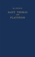 Saint Thomas and Platonism (eBook, PDF) - Henle, R. J.