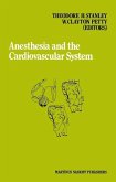 Anesthesia and the Cardiovascular System (eBook, PDF)
