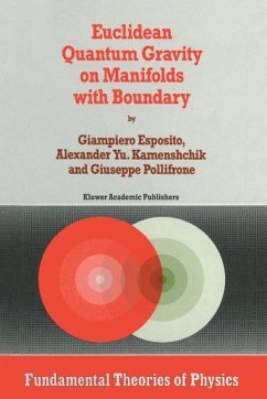 Euclidean Quantum Gravity on Manifolds with Boundary (eBook, PDF) - Esposito, Giampiero; Kamenshchik, A. Yu.; Pollifrone, G.