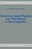 Reciprocity, Spatial Mapping and Time Reversal in Electromagnetics (eBook, PDF)