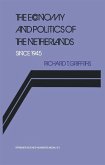 The Economy and Politics of the Netherlands Since 1945 (eBook, PDF)