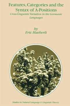 Features, Categories and the Syntax of A-Positions (eBook, PDF) - Haeberli, E.