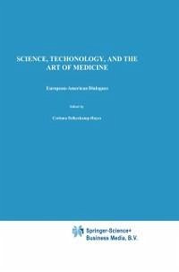 Science, Technology, and the Art of Medicine (eBook, PDF)