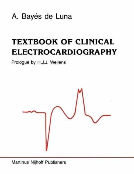 Textbook of Clinical Electrocardiography (eBook, PDF) Textbook of Clinical Electrocardiography (eBook, PDF)