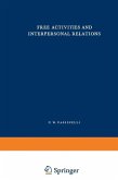 Free Activities and Interpersonal Relations (eBook, PDF) Free Activities and Interpersonal Relations (eBook, PDF)