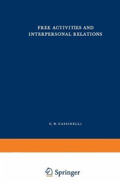 Free Activities and Interpersonal Relations (eBook, PDF) - Cassinelli, C. W.