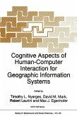 Cognitive Aspects of Human-Computer Interaction for Geographic Information Systems (eBook, PDF)