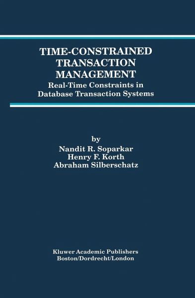 Time-Constrained Transaction Management (eBook, PDF) Time-Constrained Transaction Management (eBook, PDF)