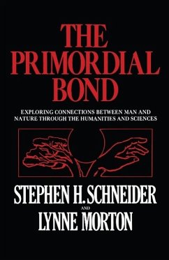 The Primordial Bond (eBook, PDF) - Schneider, Stephen H.