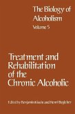Treatment and Rehabilitation of the Chronic Alcoholic (eBook, PDF)