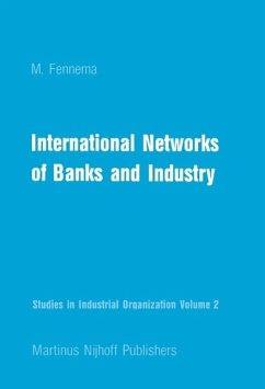 International Networks of Banks and Industry (eBook, PDF) Cover International Networks of Banks and Industry (eBook, PDF)