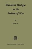 Sino-Soviet Dialogue on the Problem of War (eBook, PDF)