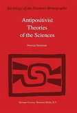 Antipositivist Theories of the Sciences (eBook, PDF)
