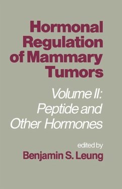 Hormonal Regulation of Mammary Tumors (eBook, PDF) - Leung, Benjamin S.