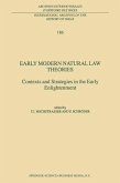 Early Modern Natural Law Theories (eBook, PDF) Early Modern Natural Law Theories (eBook, PDF)